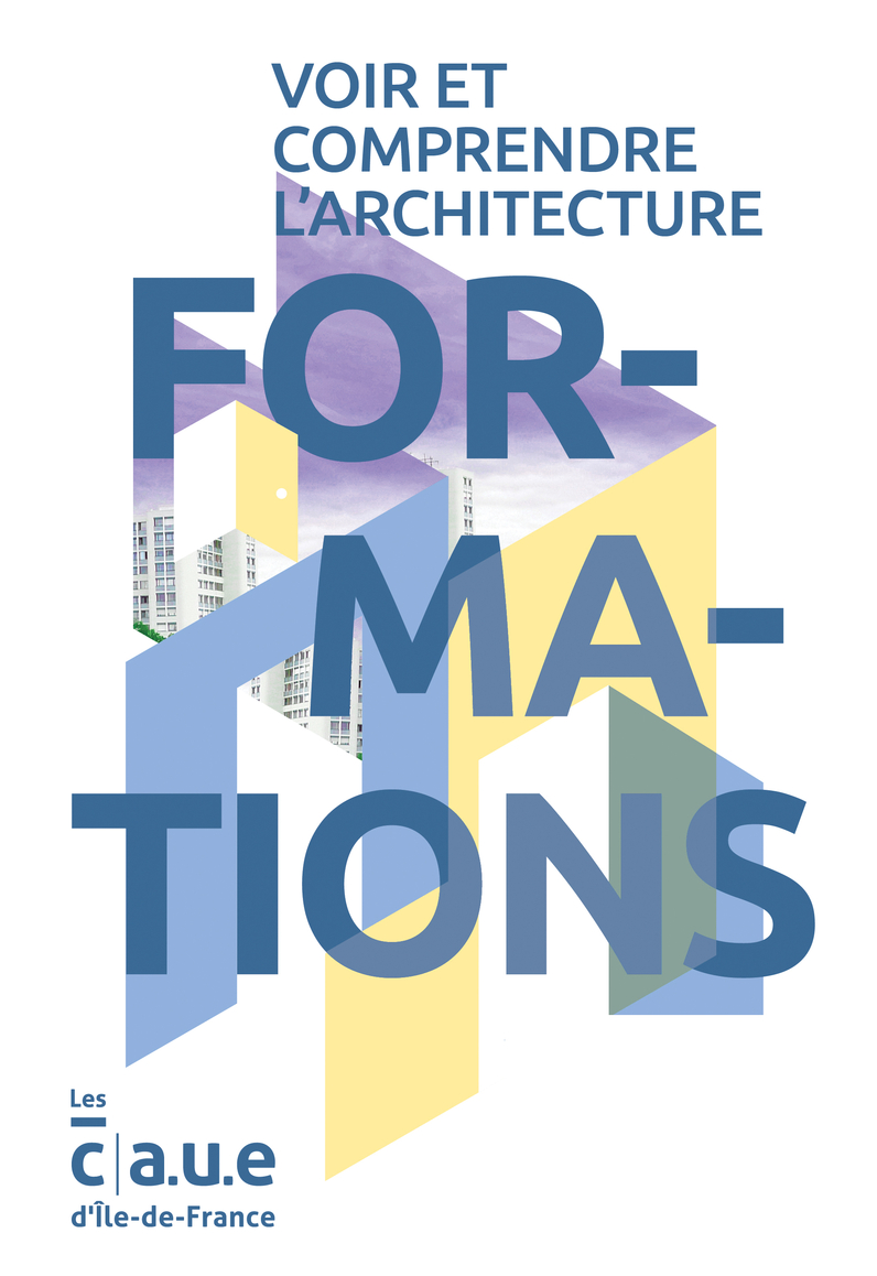 Formation professionnelle "Voir et comprendre l'architecture" - édition 2021